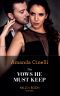 [Avelar Family Scandal 01] • The Vows He Must Keep